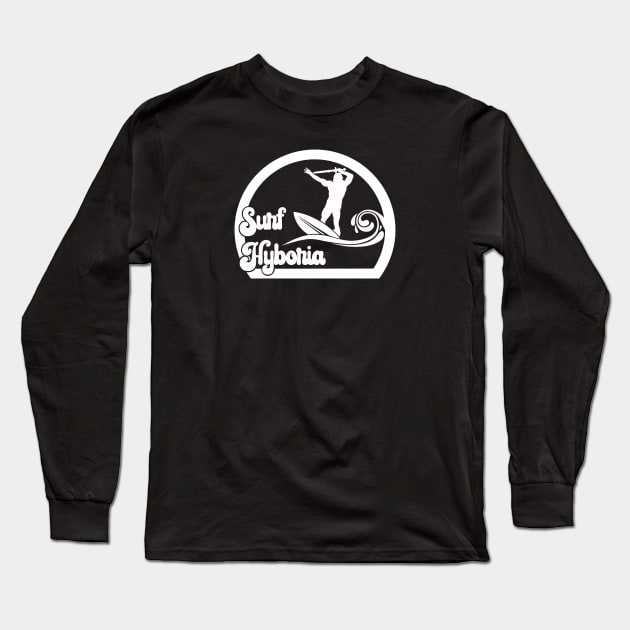 Surf Hyboria Long Sleeve T-Shirt by @johnnehill